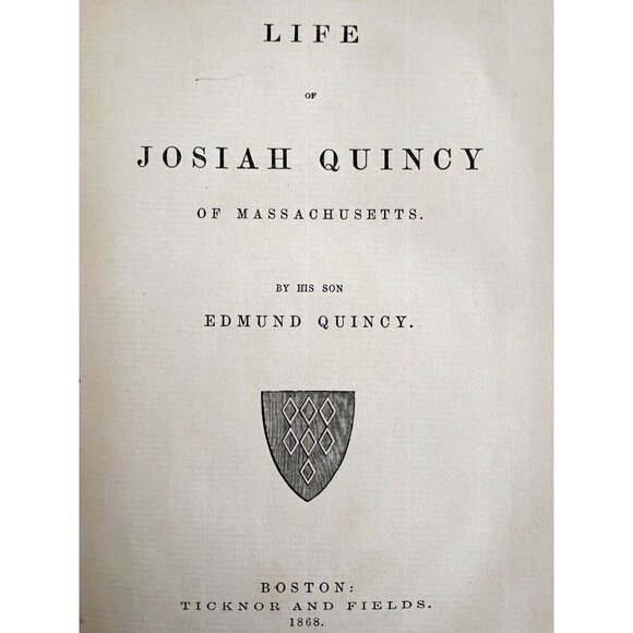 Life Of Josiah Quincy 1868 Victorian Edmund Quincy HC 1st Edition 2nd Print WHBS - Picture 4 of 8